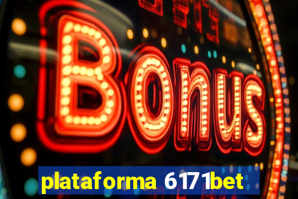 plataforma 6171bet